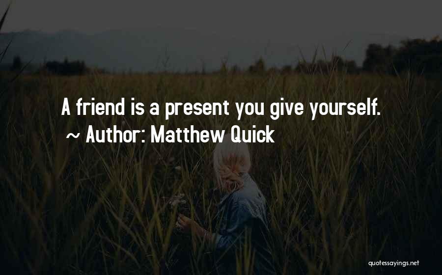 Matthew Quick Quotes 83654