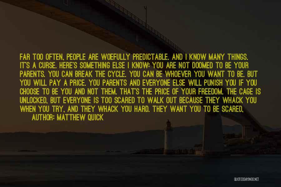 Matthew Quick Quotes 854163