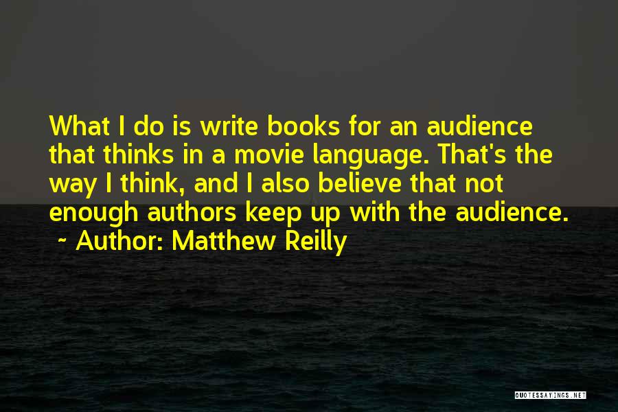 Matthew Reilly Quotes 1326798