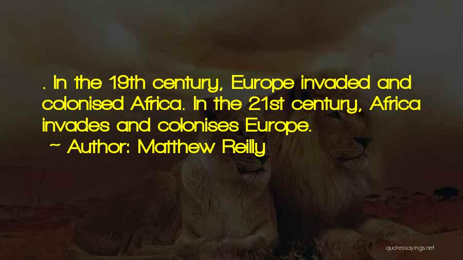 Matthew Reilly Quotes 1718082