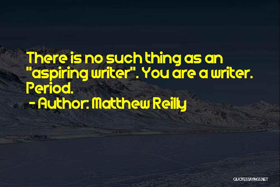 Matthew Reilly Quotes 189470