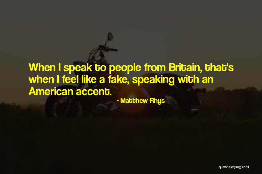Matthew Rhys Quotes 1808271 Matthew Rhys Quotes 1808271