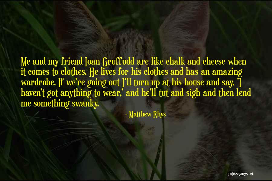 Matthew Rhys Quotes 368701 Matthew Rhys Quotes 368701