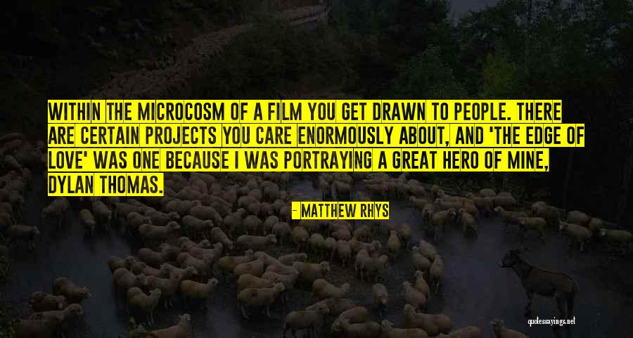 Matthew Rhys Quotes 469831 Matthew Rhys Quotes 469831
