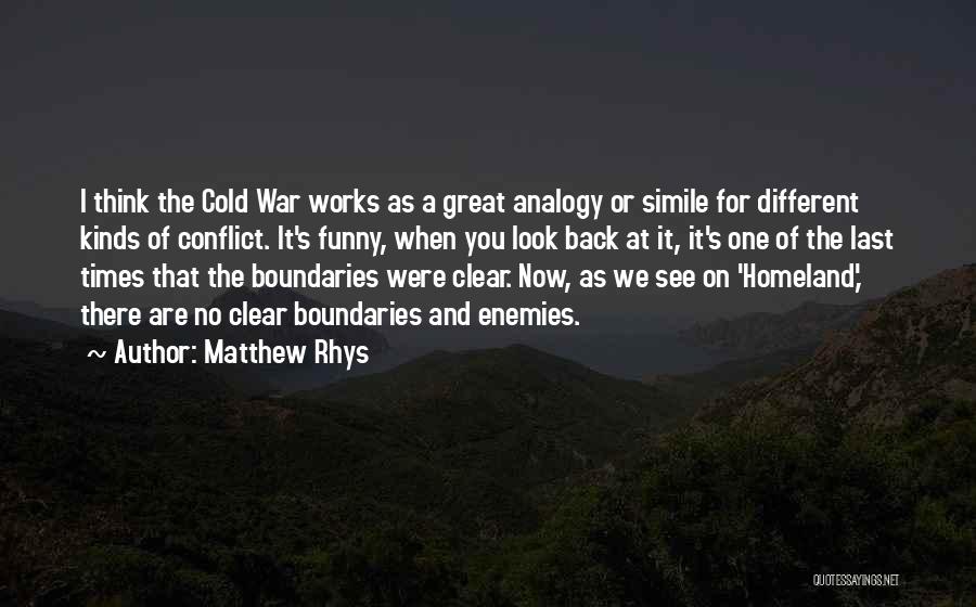 Matthew Rhys Quotes 637798