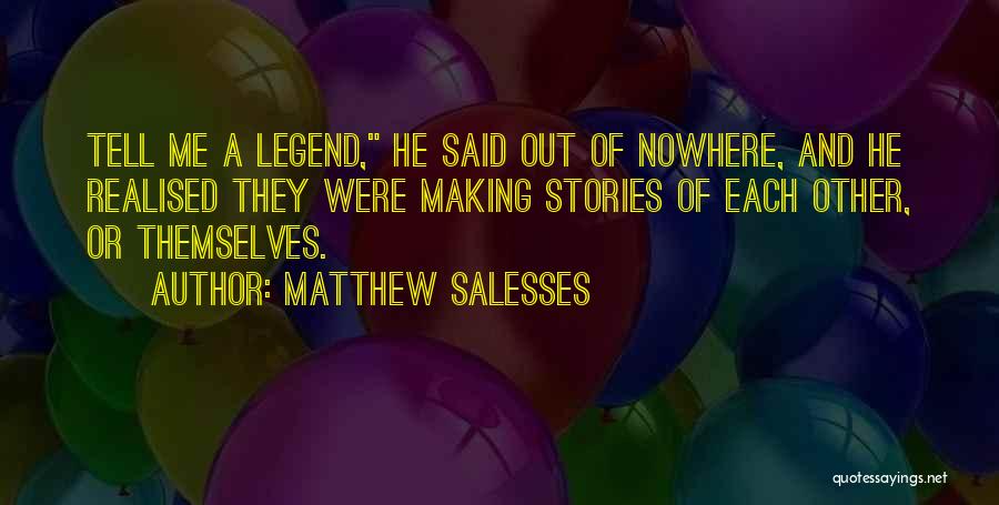 Matthew Salesses Quotes 1915162