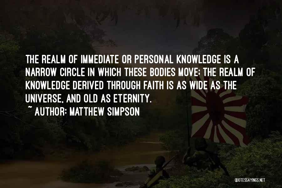 Matthew Simpson Quotes 1492817