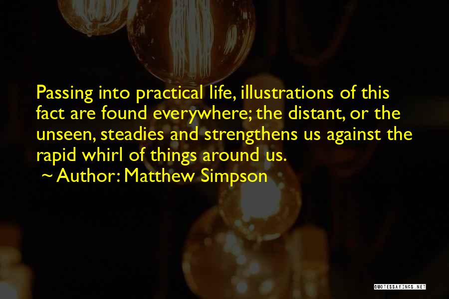Matthew Simpson Quotes 1555406