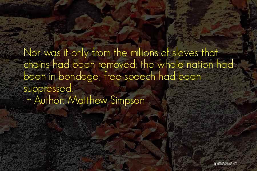 Matthew Simpson Quotes 781040