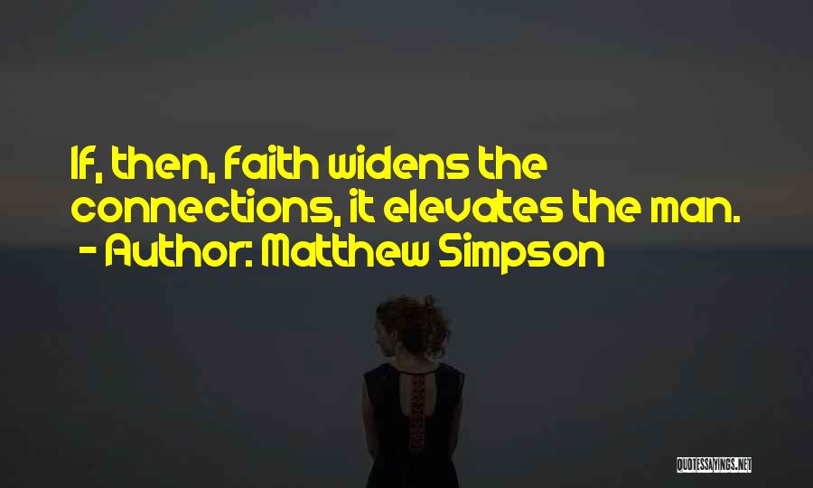 Matthew Simpson Quotes 863314