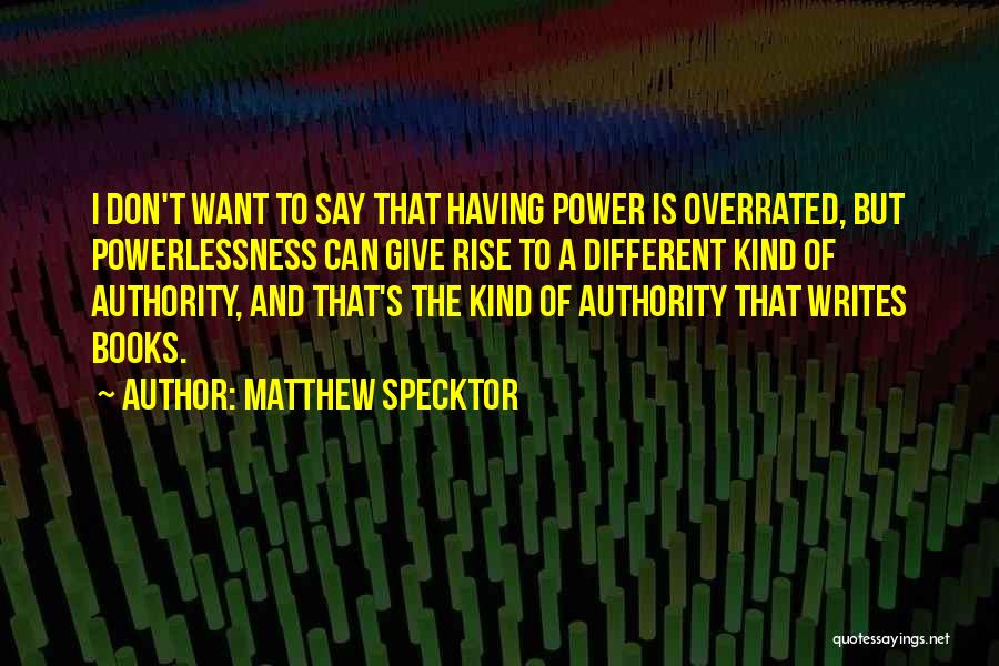 Matthew Specktor Quotes 1771930