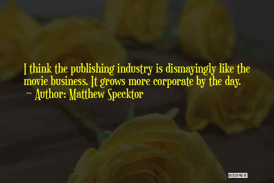 Matthew Specktor Quotes 1851154