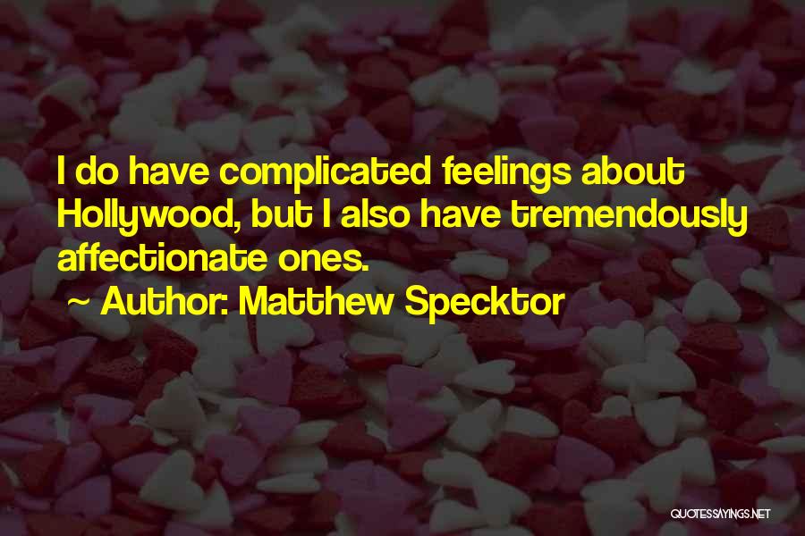 Matthew Specktor Quotes 2171218