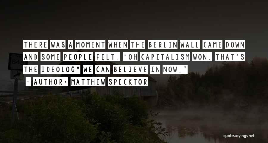 Matthew Specktor Quotes 925907