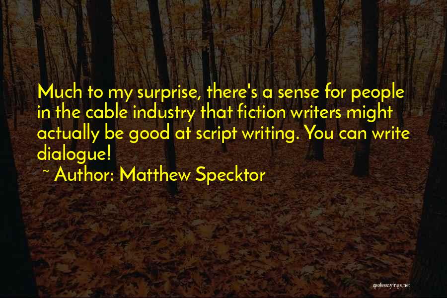 Matthew Specktor Quotes 961974