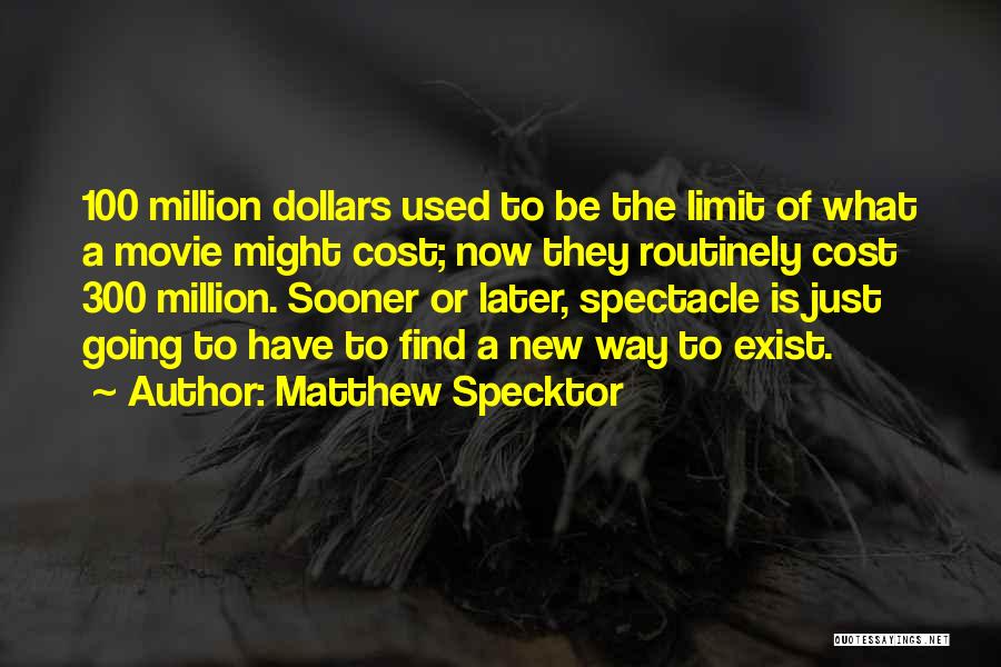 Matthew Specktor Quotes 967098