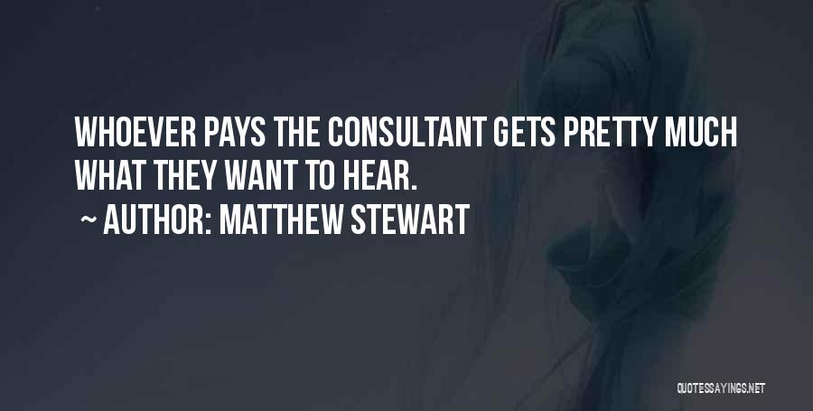 Matthew Stewart Quotes 355314