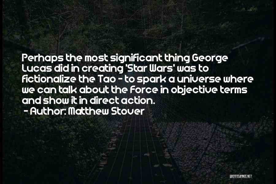 Matthew Stover Quotes 740647