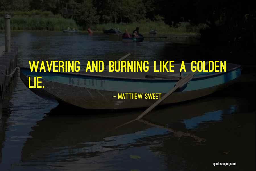 Matthew Sweet Quotes 341558