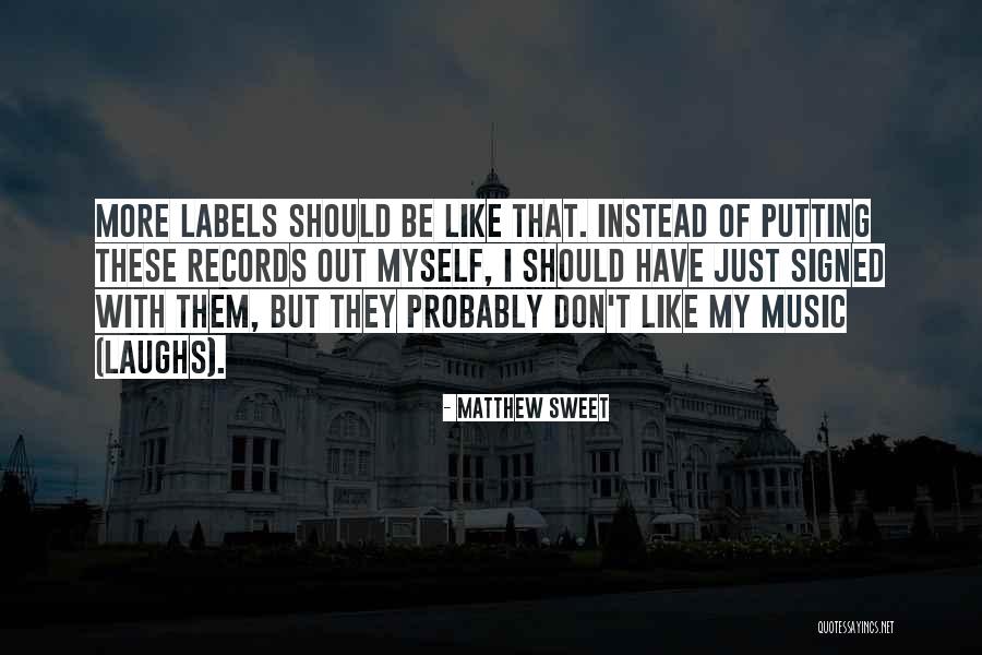 Matthew Sweet Quotes 490865 Matthew Sweet Quotes 490865