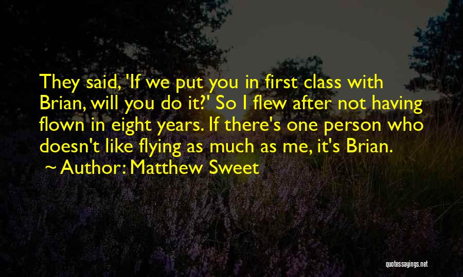 Matthew Sweet Quotes 880196