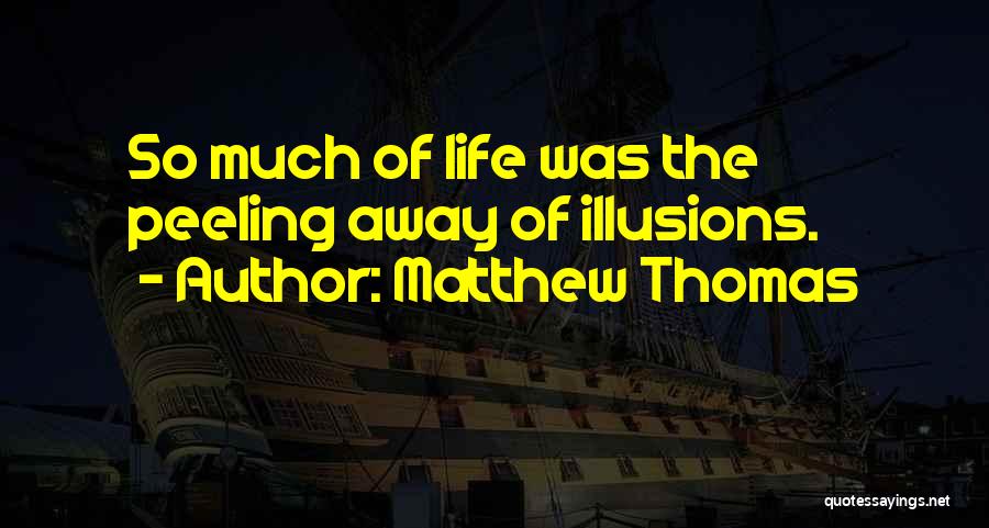 Matthew Thomas Quotes 1001868