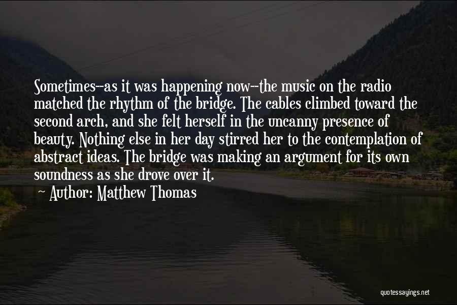 Matthew Thomas Quotes 1836461