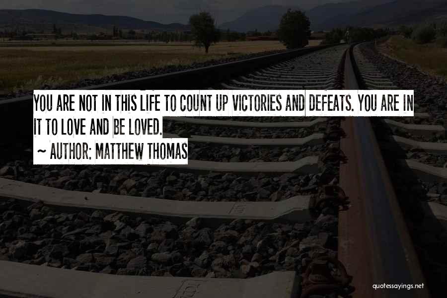 Matthew Thomas Quotes 2094263