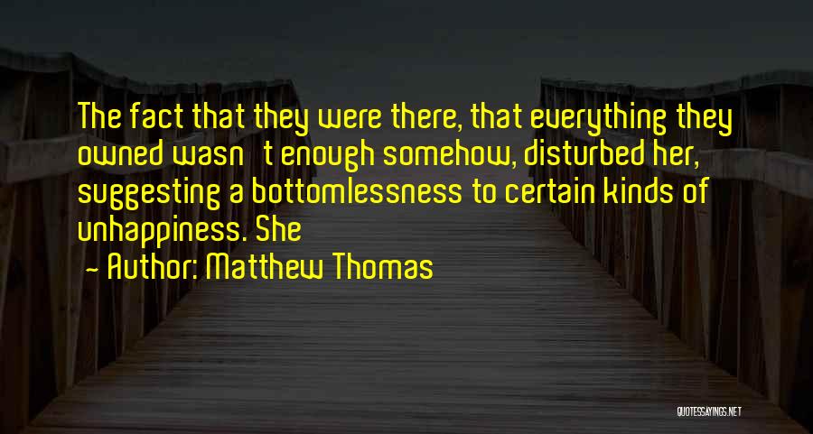 Matthew Thomas Quotes 823460