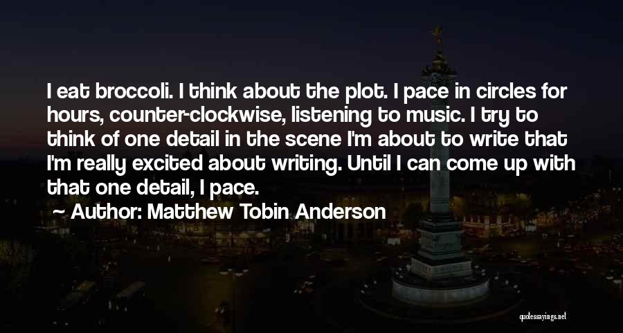 Matthew Tobin Anderson Quotes 788149