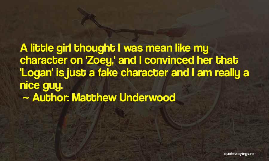 Matthew Underwood Quotes 1589744