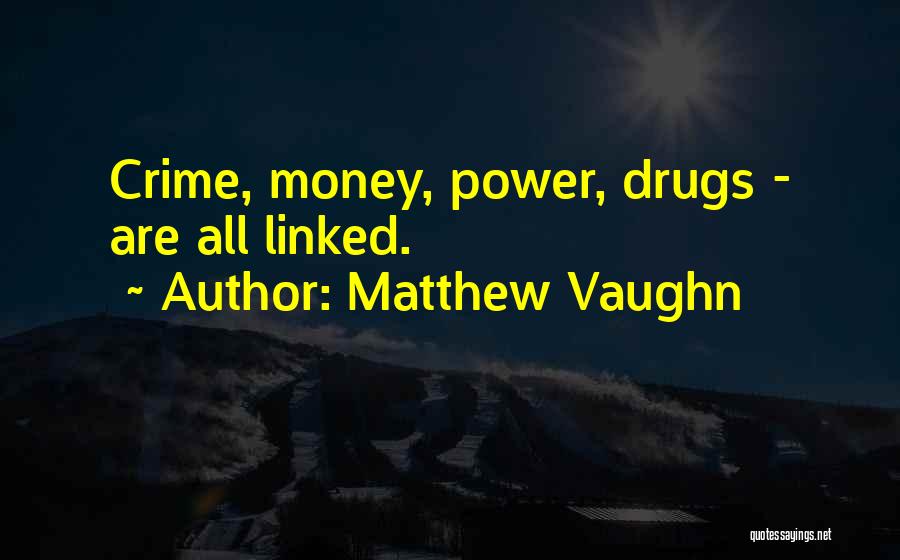 Matthew Vaughn Quotes 267251