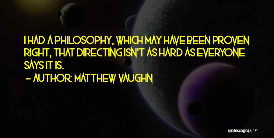 Matthew Vaughn Quotes 550065