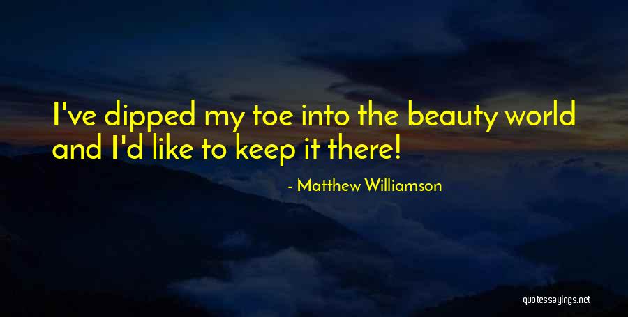 Matthew Williamson Quotes 1662992