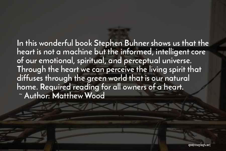 Matthew Wood Quotes 913008