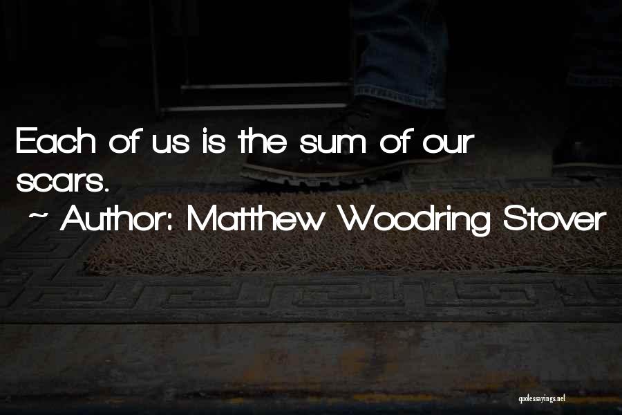 Matthew Woodring Stover Quotes 1640261