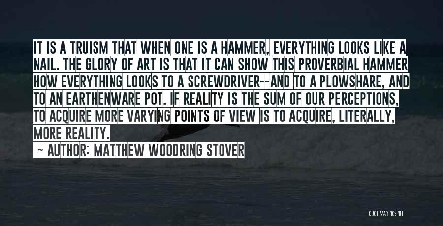 Matthew Woodring Stover Quotes 516827