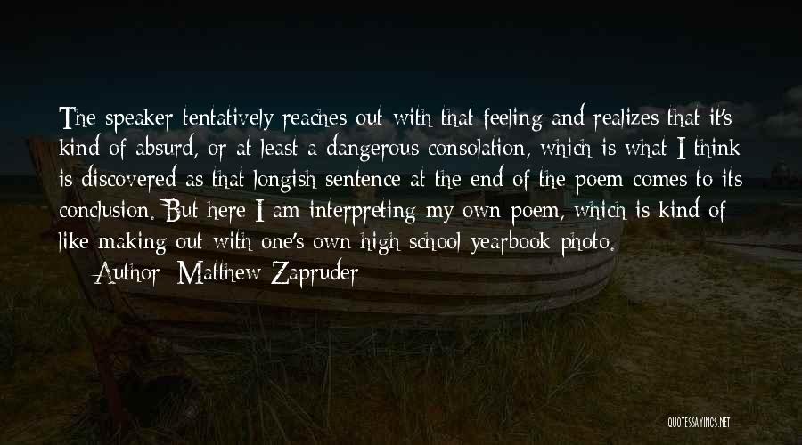 Matthew Zapruder Quotes 432330