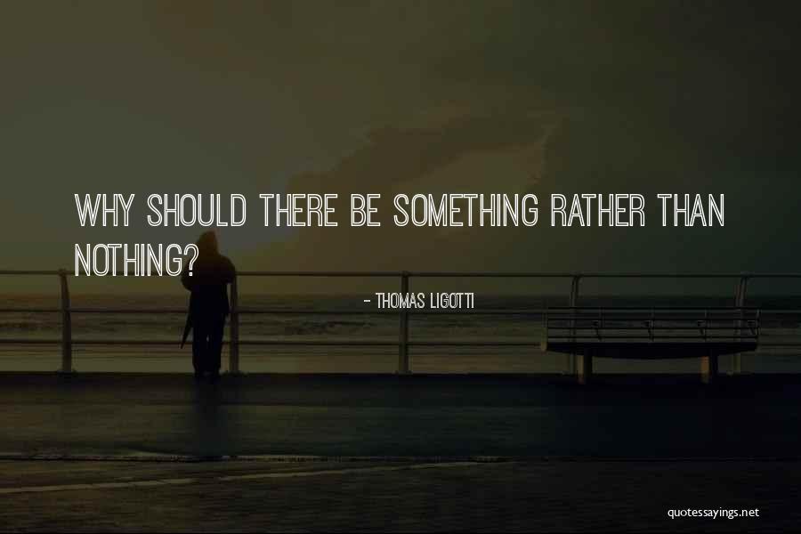 Matthew7 1 Quotes By Thomas Ligotti Matthew7 1 Quotes By Thomas Ligotti