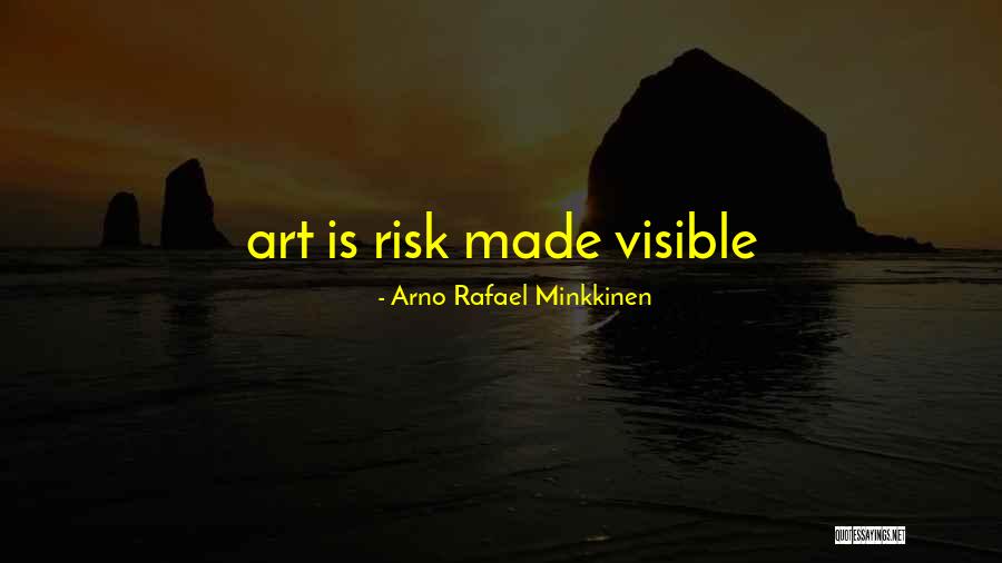 Matthewman Quotes By Arno Rafael Minkkinen Matthewman Quotes By Arno Rafael Minkkinen