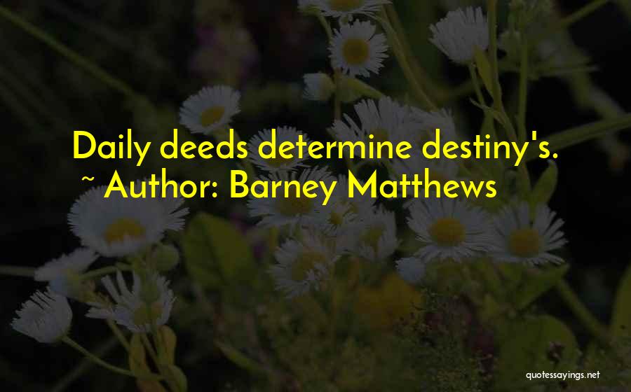 Matthews Quotes By Barney Matthews