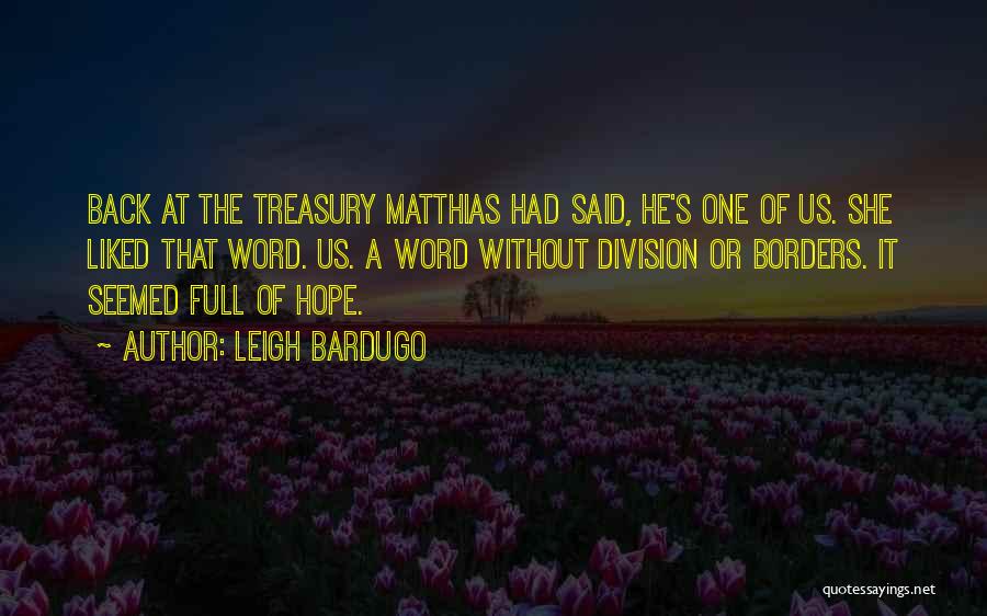 Matthias Quotes By Leigh Bardugo