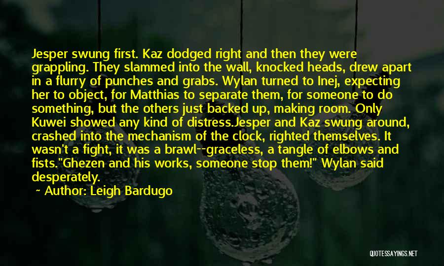 Matthias Quotes By Leigh Bardugo