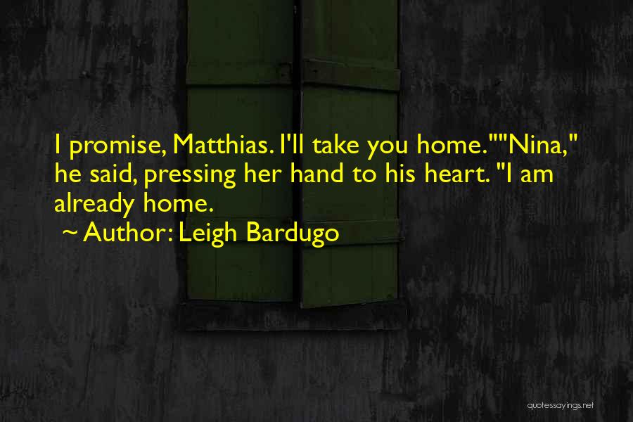 Matthias Quotes By Leigh Bardugo