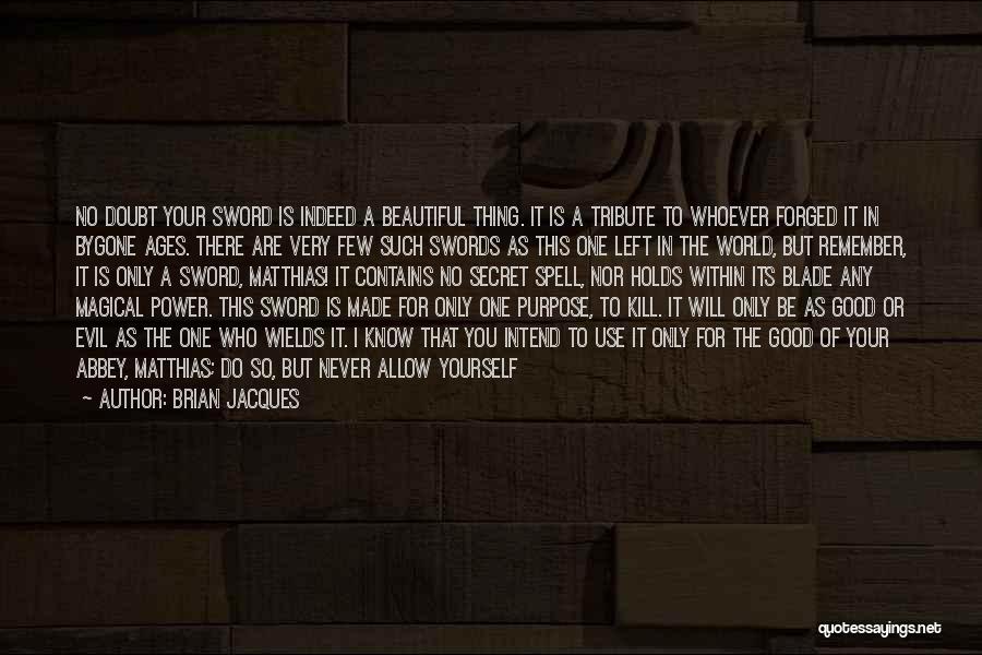 Matthias Redwall Quotes By Brian Jacques