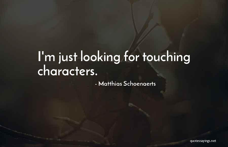 Matthias Schoenaerts Quotes 983998 Matthias Schoenaerts Quotes 983998