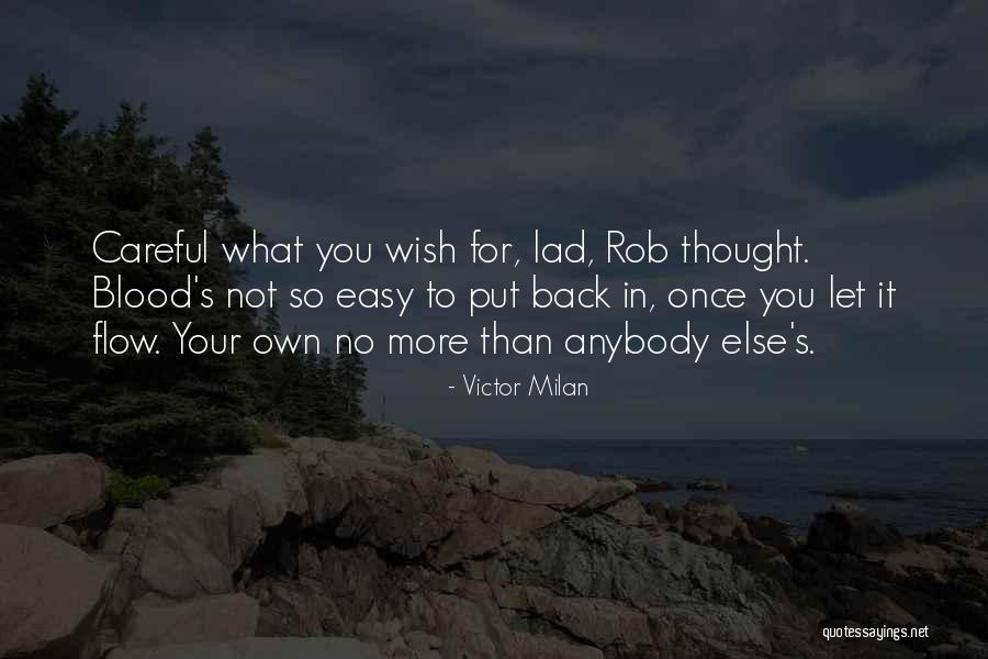 Matthiasson Tendu Quotes By Victor Milan Matthiasson Tendu Quotes By Victor Milan