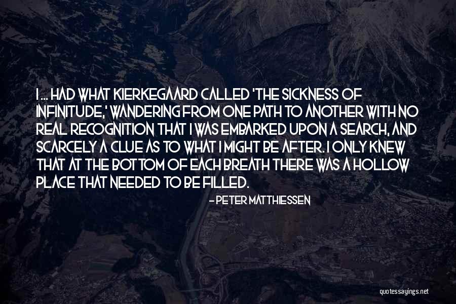 Matthiessen Quotes By Peter Matthiessen Matthiessen Quotes By Peter Matthiessen