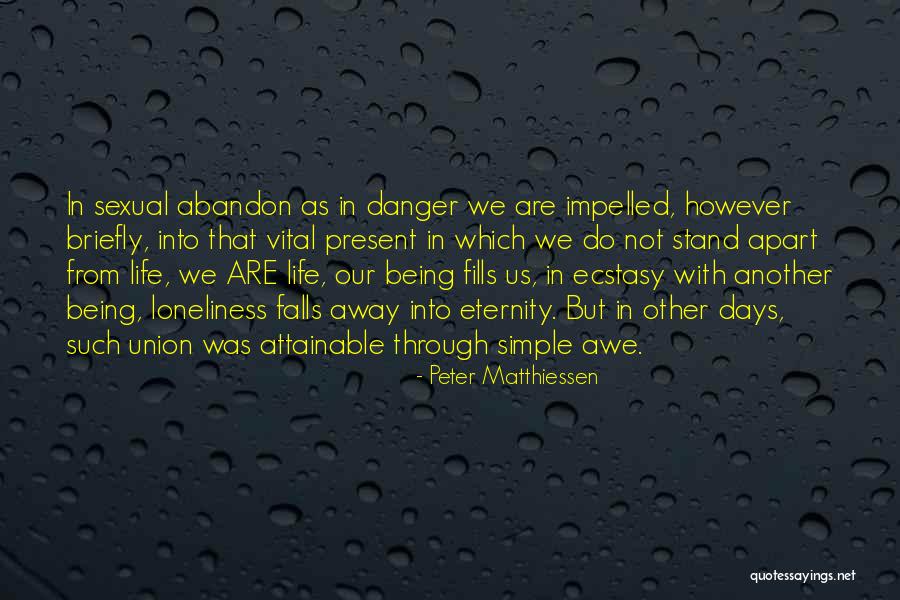 Matthiessen Quotes By Peter Matthiessen Matthiessen Quotes By Peter Matthiessen