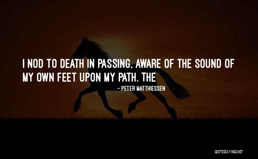 Matthiessen Quotes By Peter Matthiessen Matthiessen Quotes By Peter Matthiessen